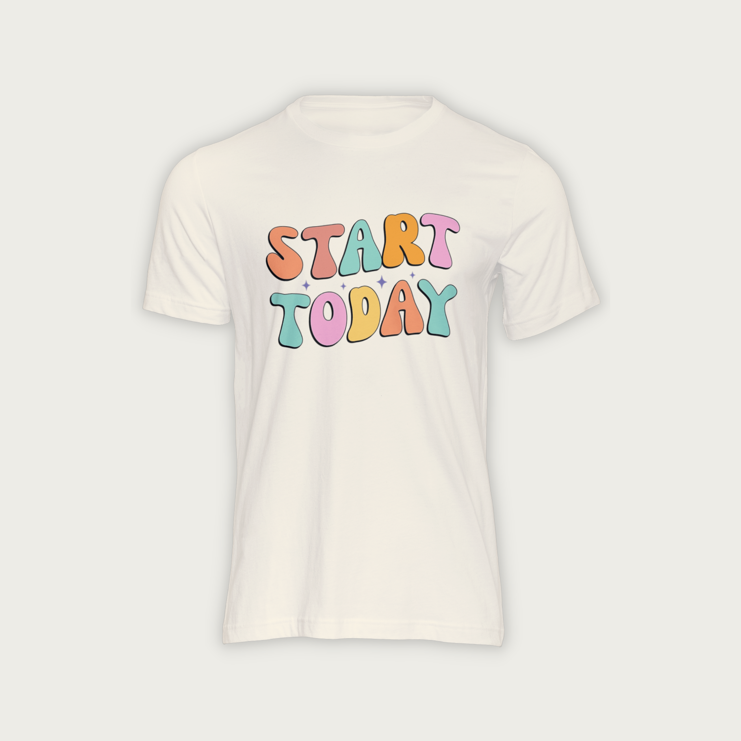 Start Today - Shirt