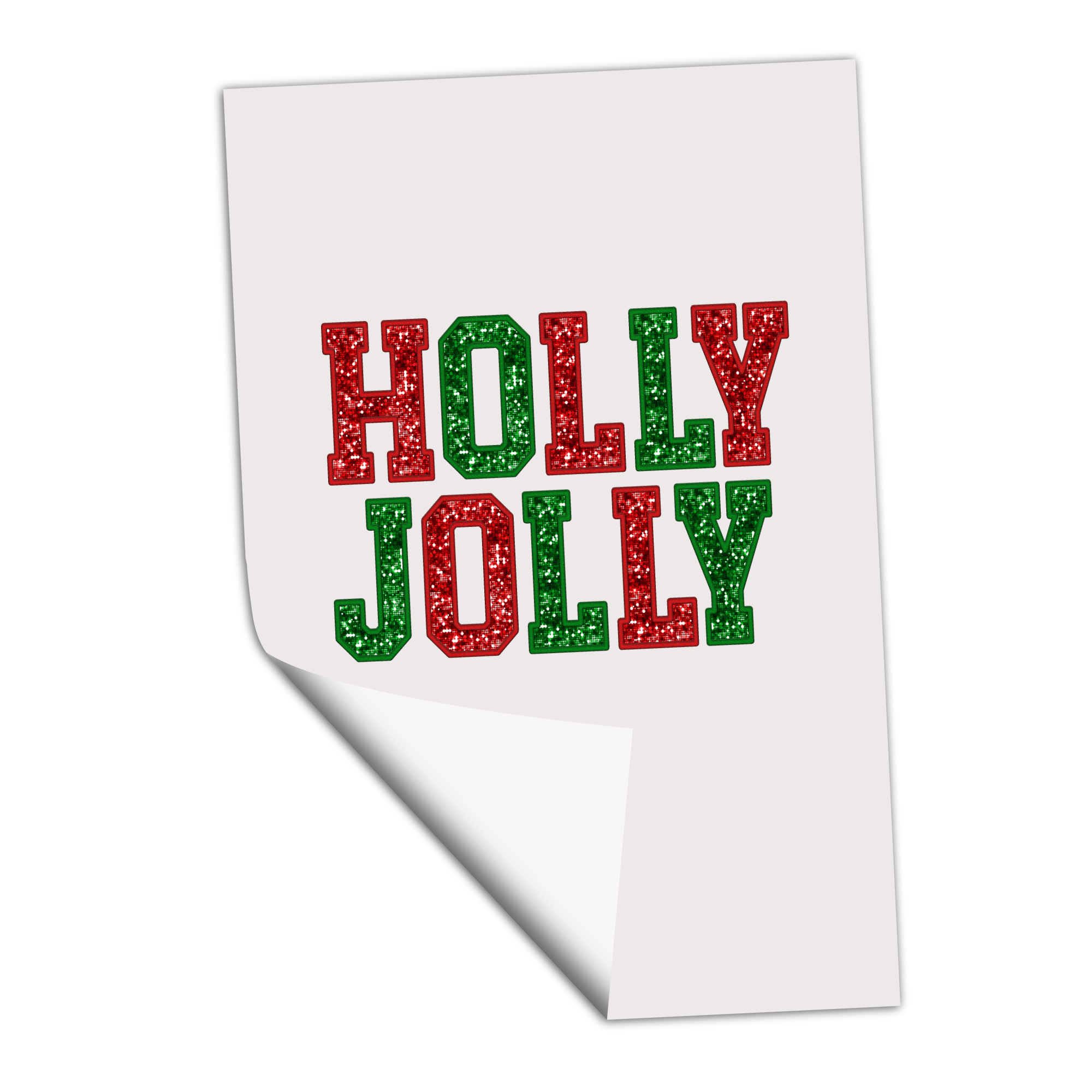 Holly Jolly - Sequins - DTF Transfer