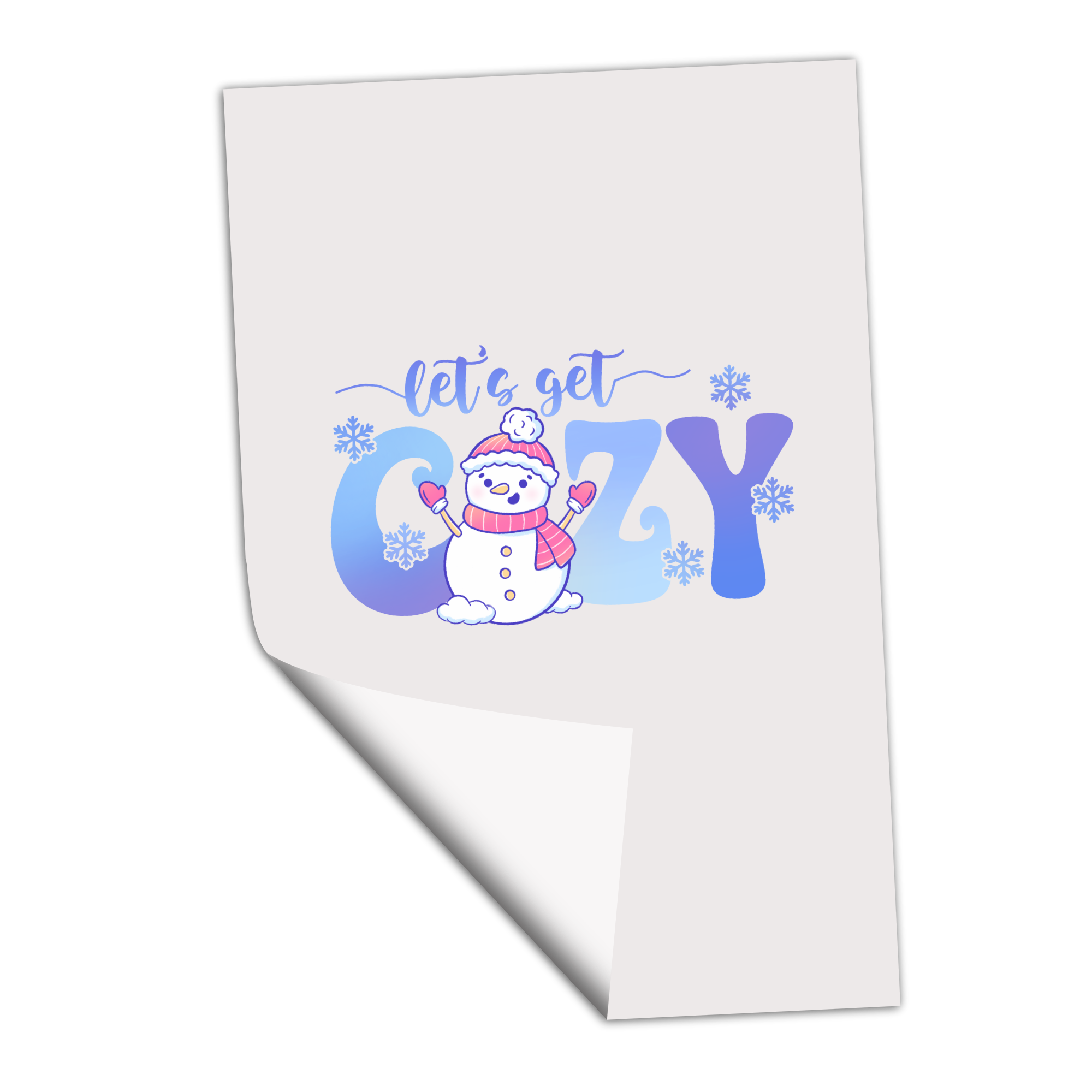 Let's Get Cozy Snowman - Transfer